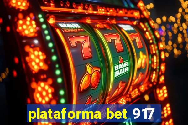 plataforma bet 917